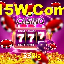 33Big
