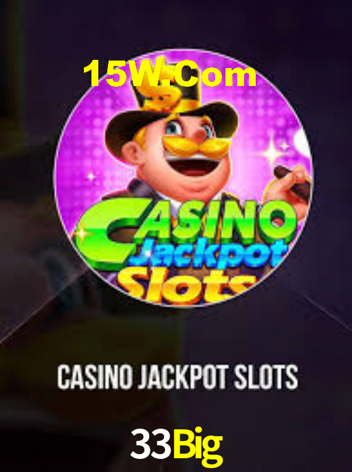33Big - Slots No Cassino Online! - 33Big.Com